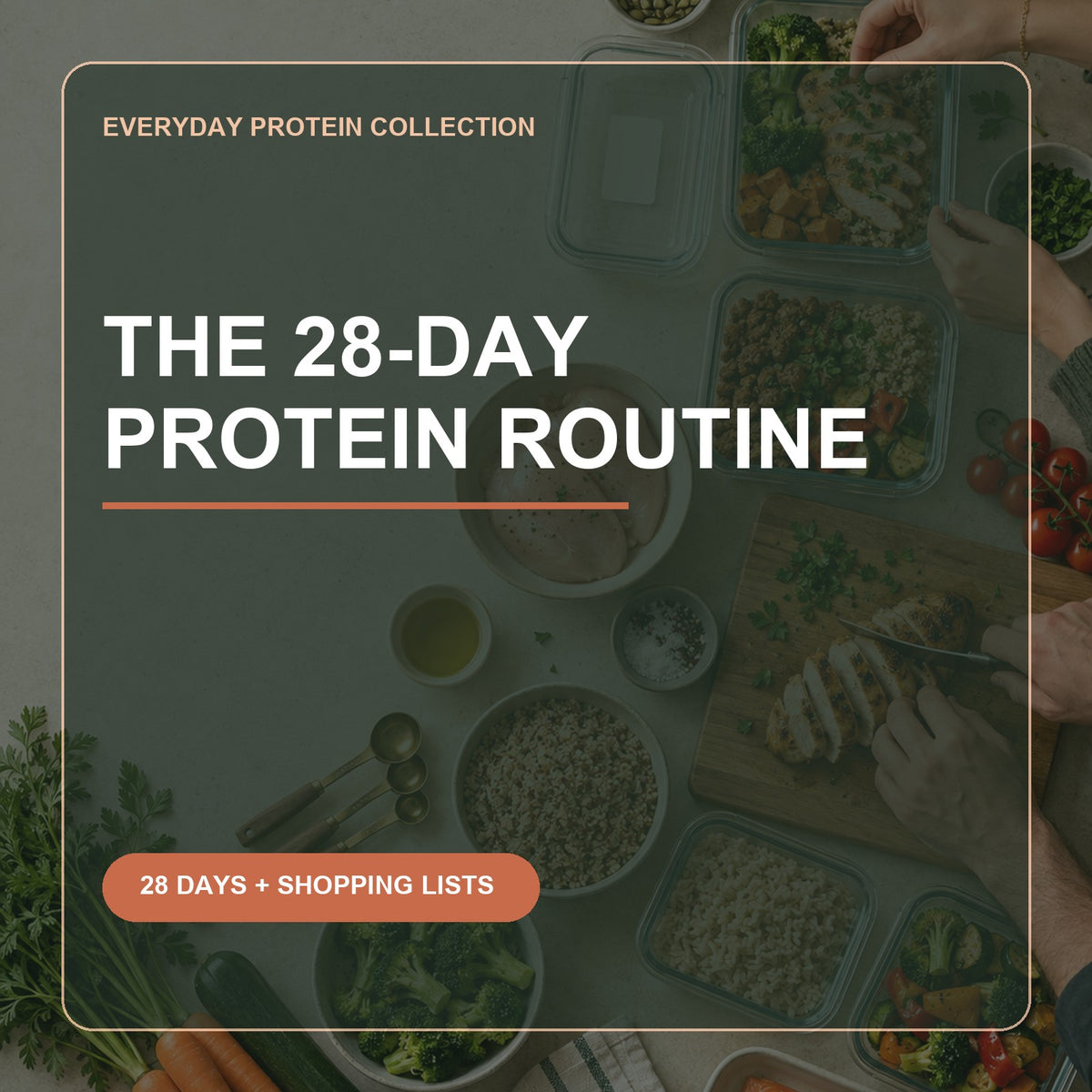 The 28-Day Protein Routine